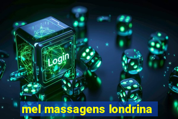 mel massagens londrina